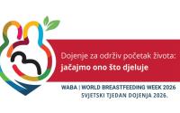 Svjetski tjedan dojenja 2026. - Dojenje za održiv početak života: jačajmo ono što djeluje