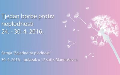 Tjedan borbe protiv neplodnosti 2016.