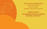 Audio podcast sa Zoricom Kovač i Katijanom Zec: Patronažna služba u podršci dojenju