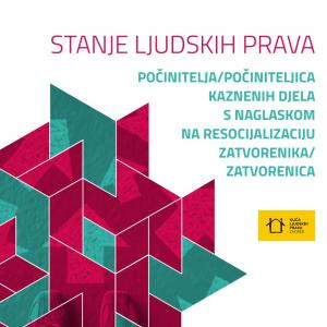 Izvješće o stanju ljudskih prava počinitelja i počiniteljica kaznenih djela